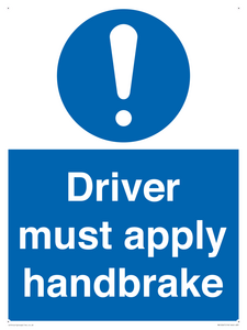 Driver must apply handbrake